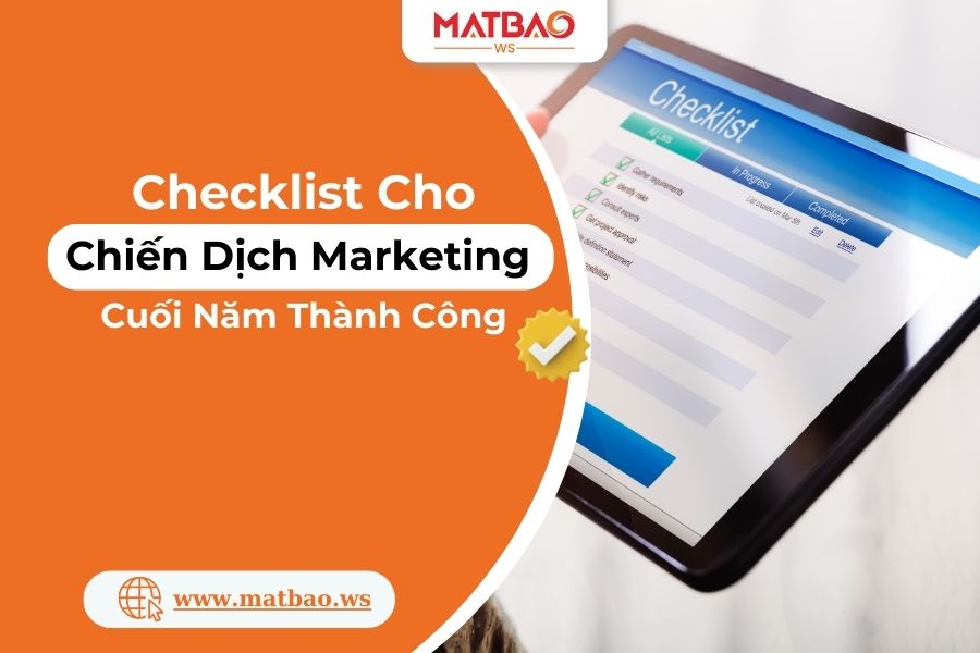 Checklist Cho Chiến Dịch Marketing Cuối Năm Thành Công