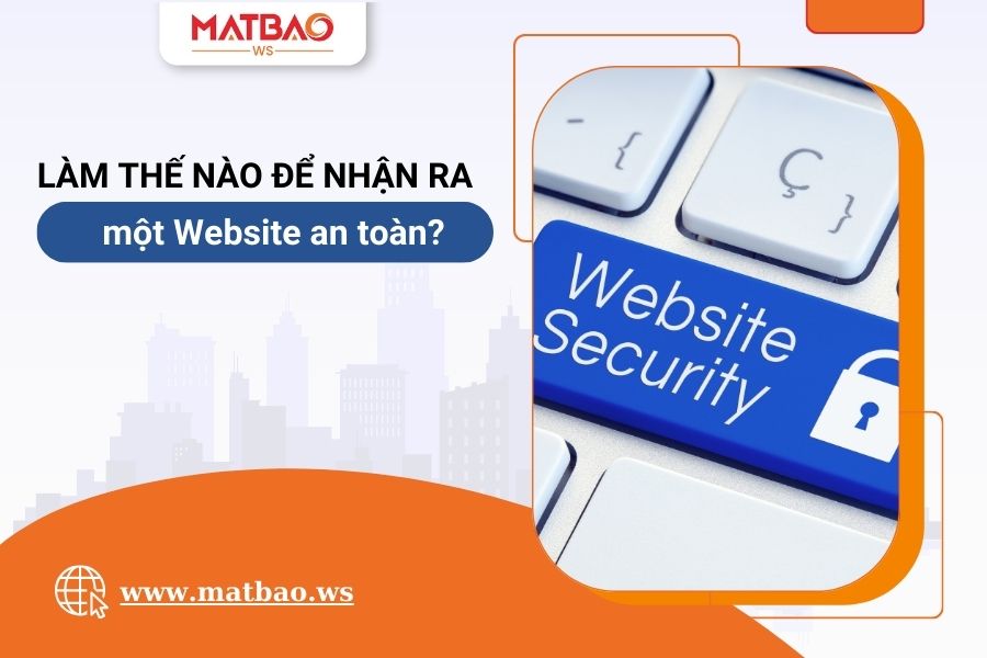 Làm thế nào để nhận ra một Website an toàn?