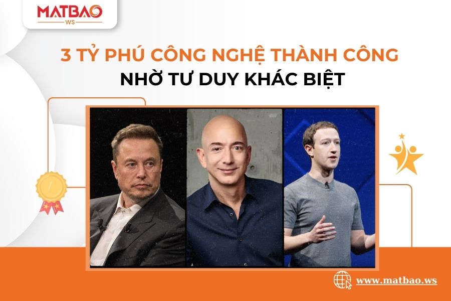 Tỷ Phú Công Nghệ Thành Công Nhờ Tư Duy Khác Biệt