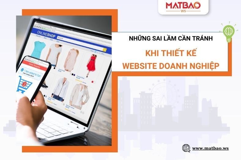 Những sai lầm cần tránh khi thiết kế website doanh nghiệp