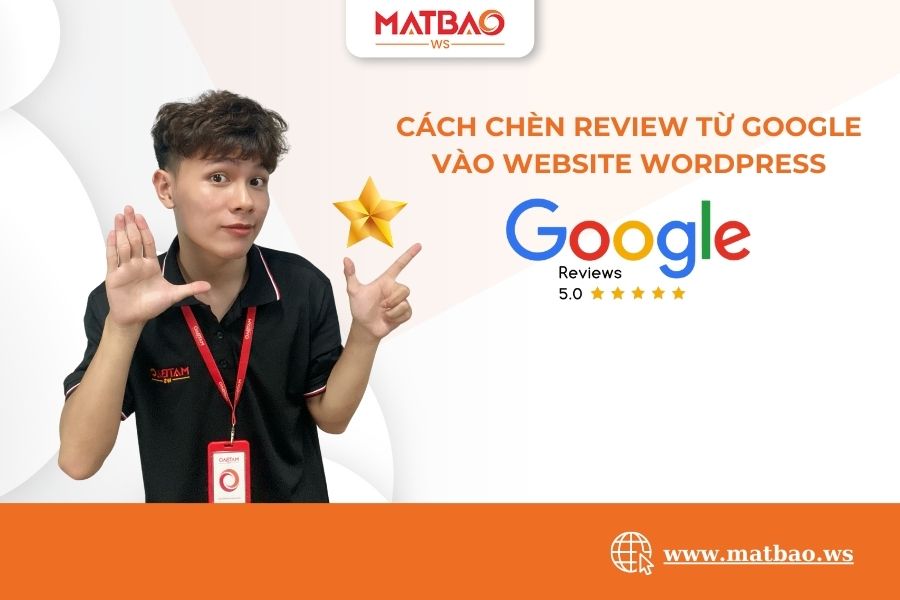 Cách chèn review từ Google vào website WordPress