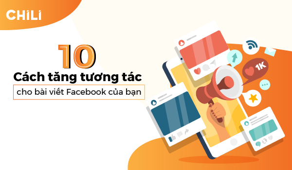 10 Cách tăng tương tác cho bài viết Facebook của bạn - 2