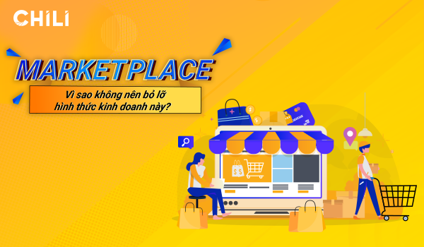 Marketplace là gì? Vì sao không nên bỏ lỡ hình thức kinh doanh này? - 13