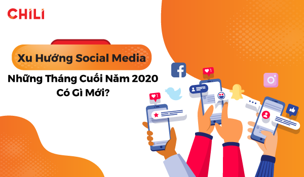 Social Media những tháng cuối năm 2020 có gì mới? - 1