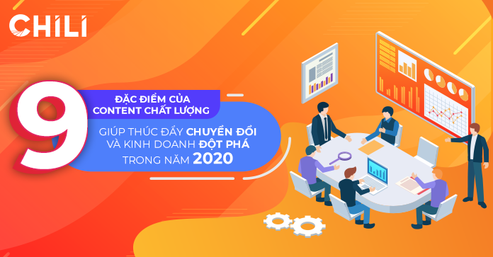 9 đặc điểm của Content chất lượng giúp thúc đẩy chuyển đổi và kinh doanh đột phá trong năm 2020 - 4