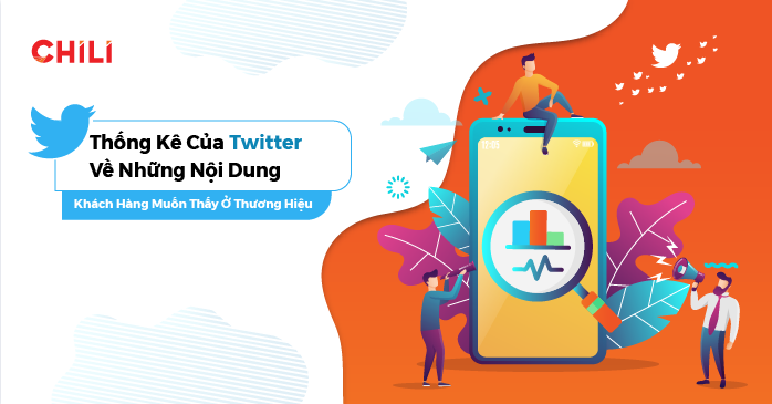 Thống Kê Của Twitter Về Những Nội Dung Khách Hàng Muốn Thấy Ở Thương Hiệu - 5