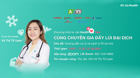 Jio Health kết hợp cùng AXYS Group tổ chức chương trình tư vấn các vấn đề dịch bệnh Covid-19 - 8