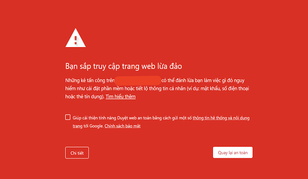 Google cảnh báo và chặn truy cập từ người dùng khi phát hiện Website chứa mã độc