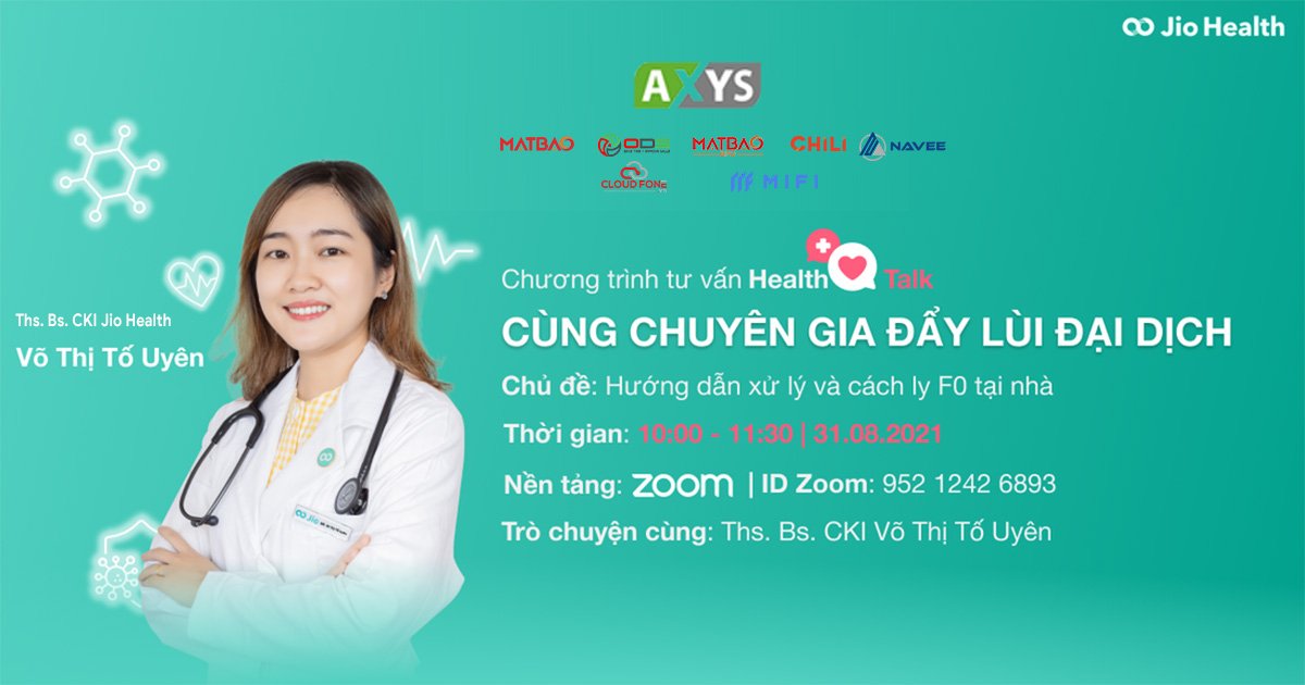 Jio Health kết hợp cùng AXYS Group tổ chức chương trình tư vấn các vấn đề dịch bệnh Covid-19 - 2